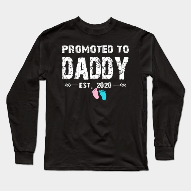 Promoted To Daddy Est. 2020 Funny Father's Day Gifts Long Sleeve T-Shirt by uglygiftideas